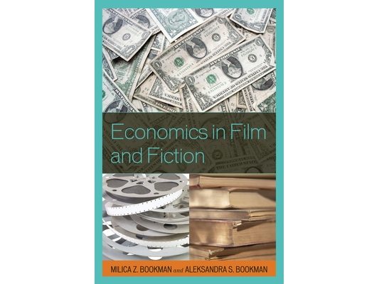 Economics in Film and Fiction