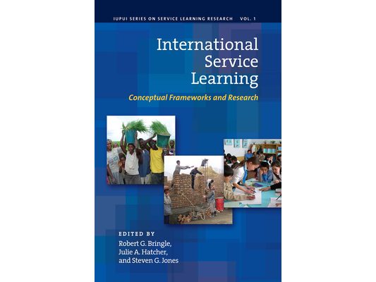 International Service Learning: Conceptual Frameworks and Research