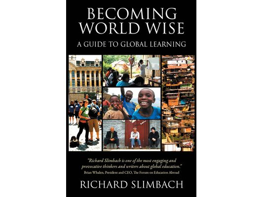 Becoming World Wise: A Guide to Global Learning