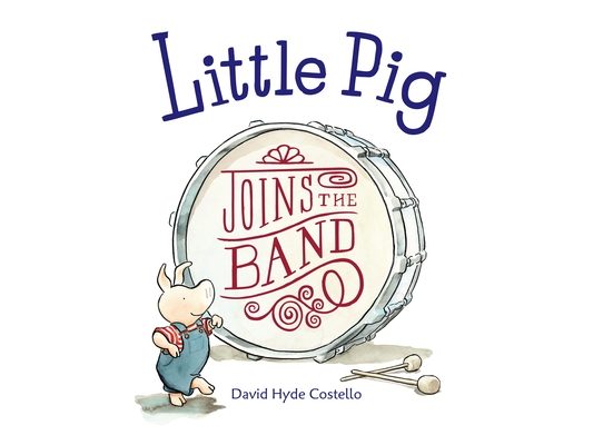 Little Pig Joins the Band