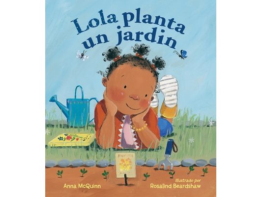 Lola Planta Un Jardã-N (Spanish Edition)