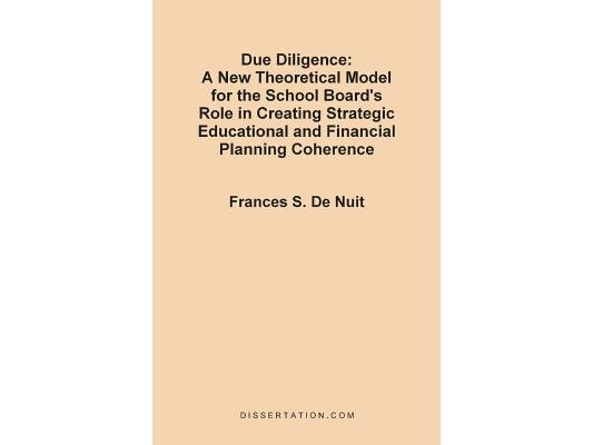 Due Diligence: A New Theoretical Model for the School Board's Role in Creating Strategic Educational and Financial Planning Coherence