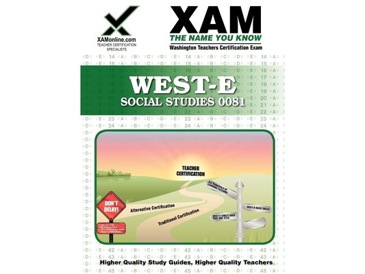 West-E Social Studies 0081 Teacher Certification Test Prep Study Guide