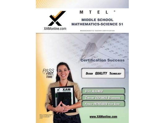 MTEL Middle School Mathematics/Science 51 Teacher Certification Test Prep Study Guide