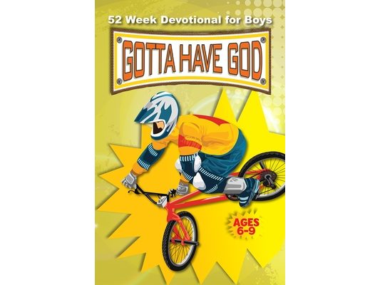 52 Week Gotta Have God Devotional: For Boys Ages 6-9