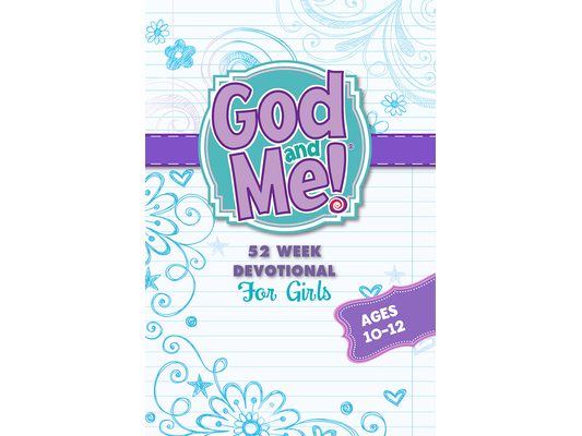 52 Week Devotional for Girls: For Girls Ages 10-12