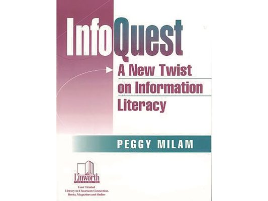 Infoquest: A New Twist on Information Literacy