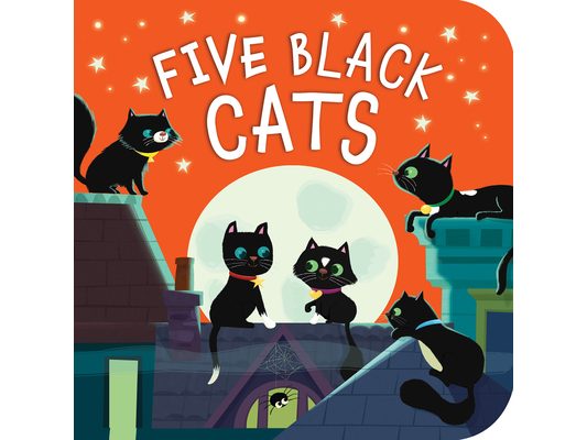 Five Black Cats: A Counting Board Book for Kids and Toddlers