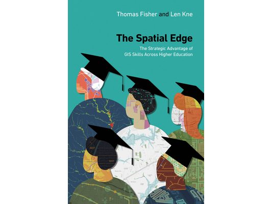 The Spatial Edge: The Strategic Advantage of GIS Skills Across Higher Education