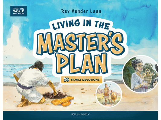 Living in the Master's Plan: 30 Family Devotions