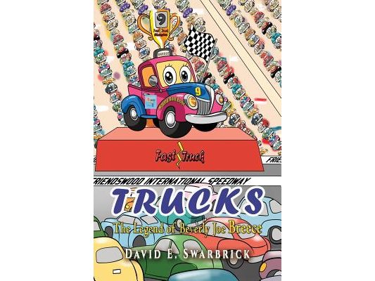 Trucks I The Legend of Beverly Joe Breece