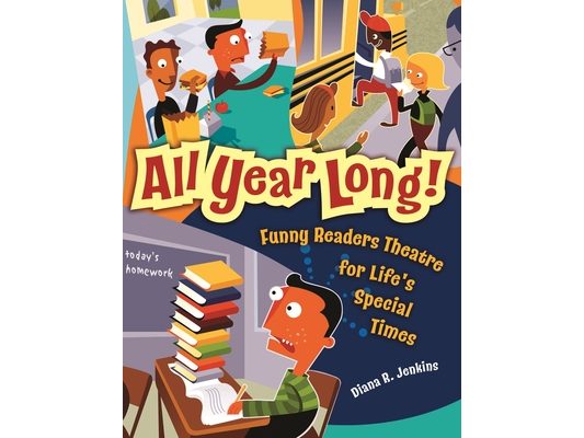 All Year Long! Funny Readers Theatre for Life's Special Times