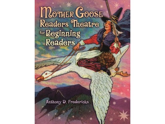 Mother Goose Readers Theatre for Beginning Readers
