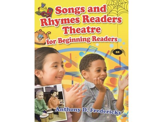 Songs and Rhymes Readers Theatre for Beginning Readers