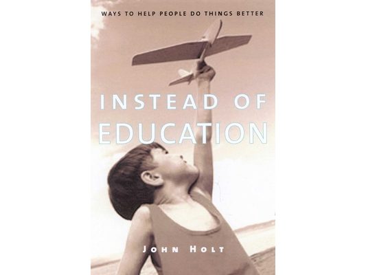 Instead of Education