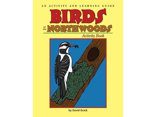 Birds of the Northwoods Activity Book: A Coloring and Learning Guide