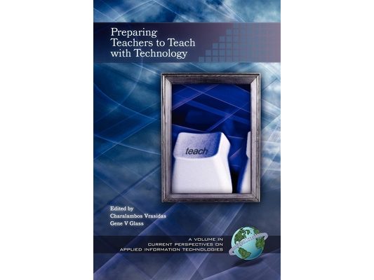 Preparing Teachers to Teach with Technology (PB)