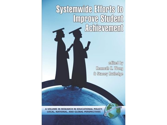 System-Wide Efforts to Improve Student Achievement (PB)