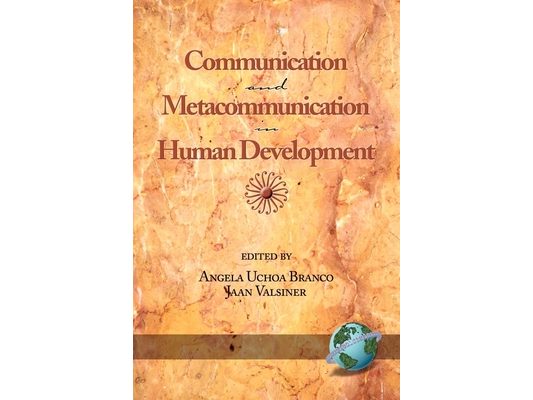 Communication and Metacommunication in Human Development