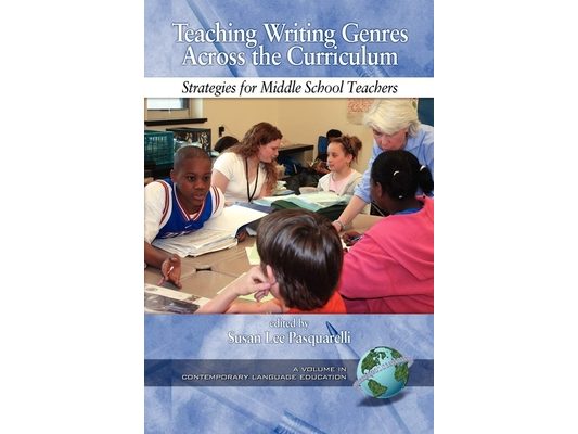 Teaching Writing Genres Across the Curriculum: Strategies for Middle School Teachers (Hc)