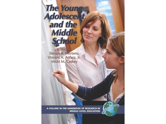 The Young Adolescent and the Middle School