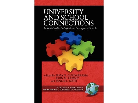 University and School Connections: Research Studies in Professional Development Schools (PB)