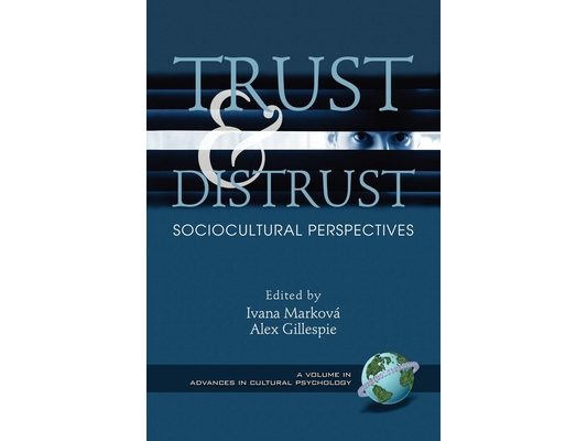 Trust and Distrust: Sociocultural Perspectives (Hc)