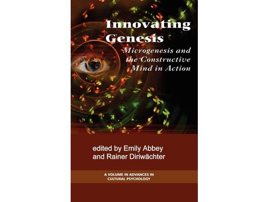 Innovation Genesis: Microgenesis and the Constructive Mind in Action