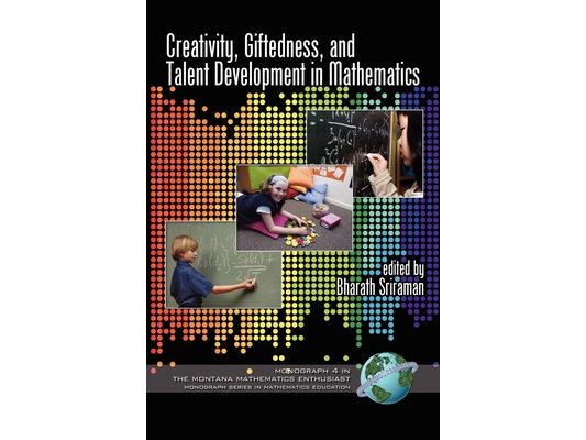 Creativity, Giftedness, and Talent Development in Mathematics