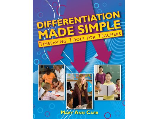 Differentiation Made Simple: Timesaving Tools for Teachers