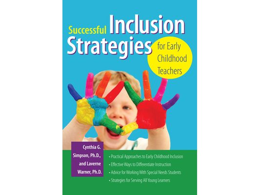 Successful Inclusion Strategies for Early Childhood Teachers