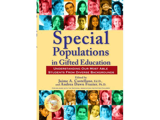 Special Populations in Gifted Education: Understanding Our Most Able Students From Diverse Backgrounds