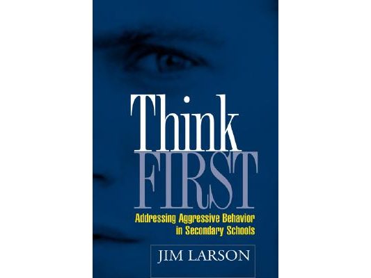Think First: Addressing Aggressive Behavior in Secondary Schools