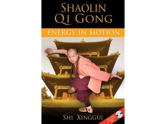 Shaolin Qi Gong: Energy in Motion [With DVD]