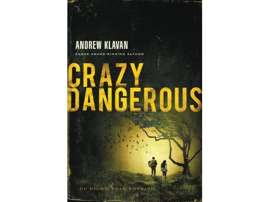 A Crazy Dangerous