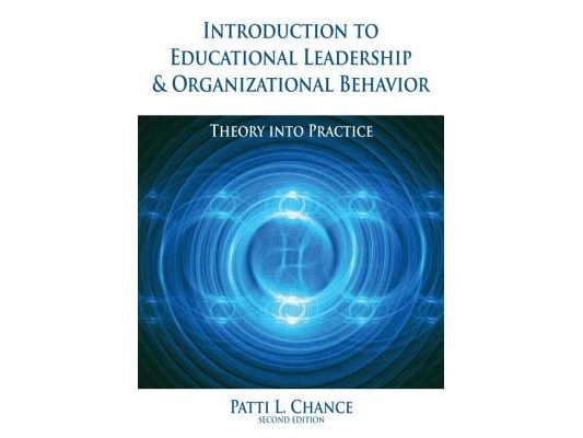 Introduction to Educational Leadership & Organizational Behavior