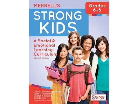 Merrell's Strong Kids--Grades 6-8: A Social and Emotional Learning Curriculum, Second Edition
