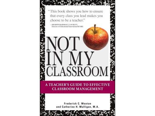 Not In My Classroom!