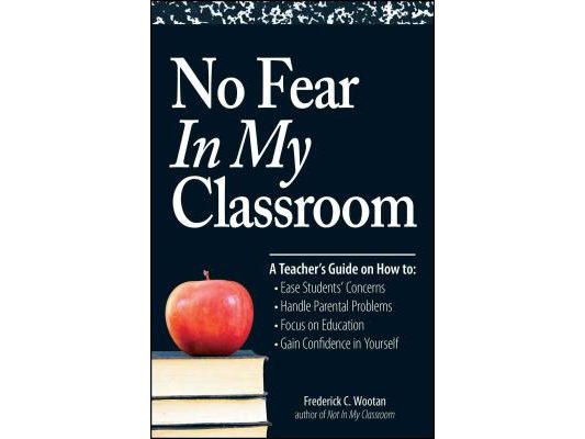 No Fear In My Classroom
