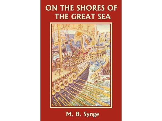 On the Shores of the Great Sea (Yesterday's Classics)