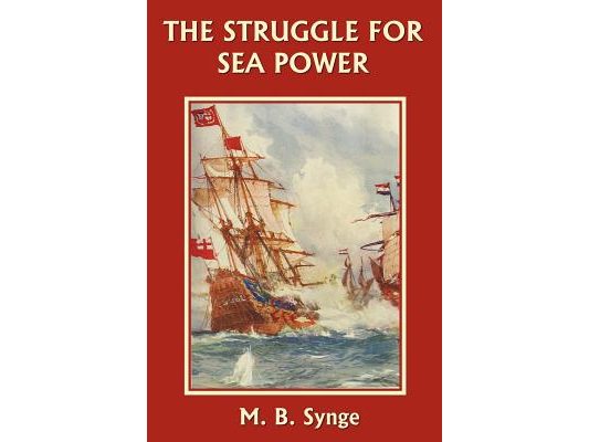 The Struggle for Sea Power (Yesterday's Classics)