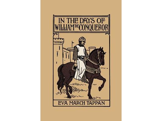 In the Days of William the Conqueror (Yesterday's Classics)