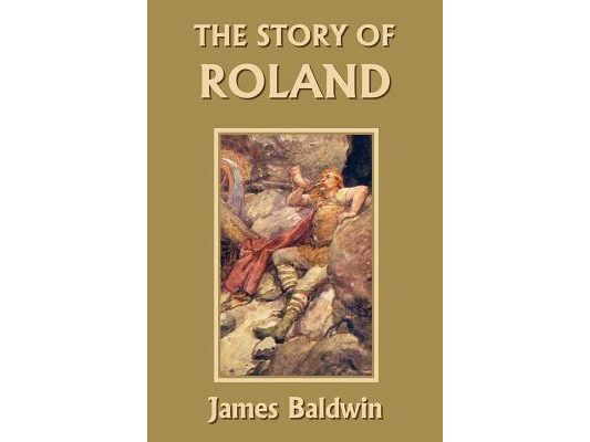 The Story of Roland (Yesterday's Classics)