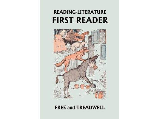 Reading-Literature: First Reader (Yesterday's Classics)