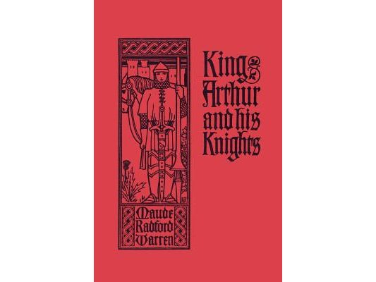 King Arthur and His Knights (Yesterday's Classics)