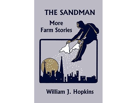 The Sandman: More Farm Stories (Yesterday's Classics)