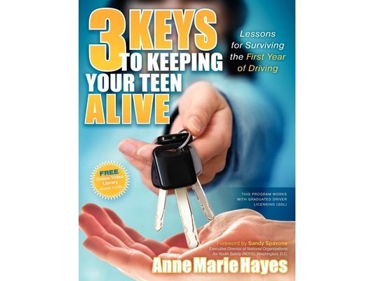 3 Keys to Keeping Your Teen Alive: Lessons for Surviving the First Year of Driving