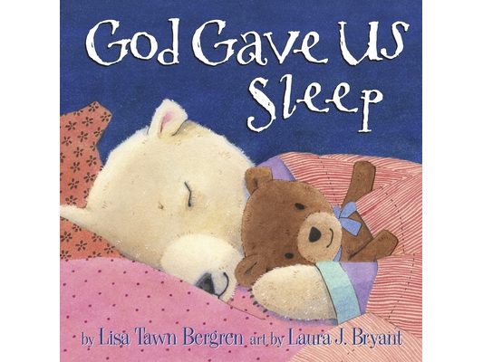 God Gave Us Sleep