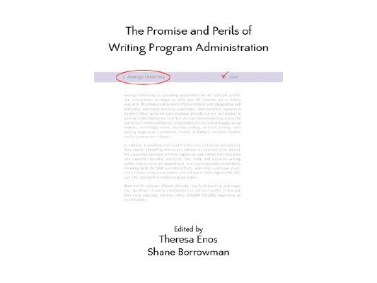 The Promise and Perils of Writing Program Administration