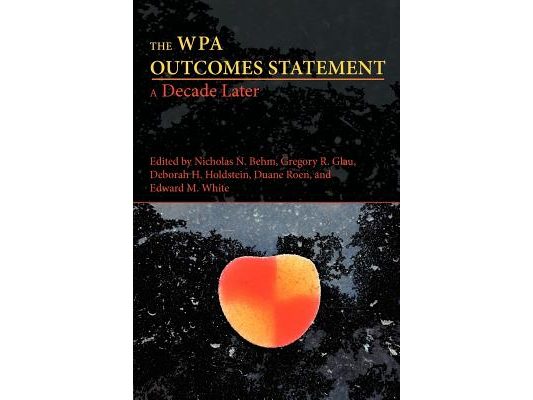 The WPA Outcomes Statement-A Decade Later
